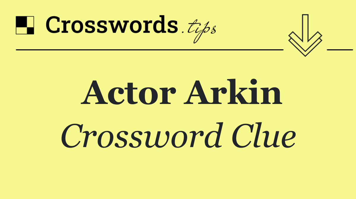 Actor Arkin