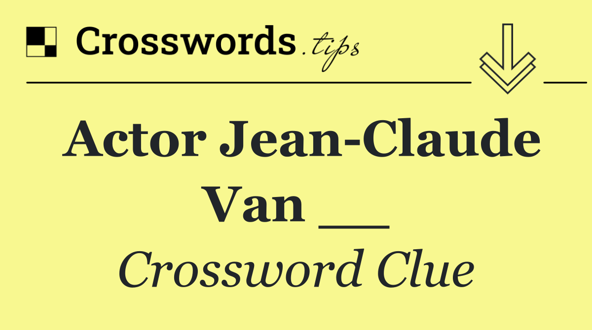 Actor Jean Claude Van __