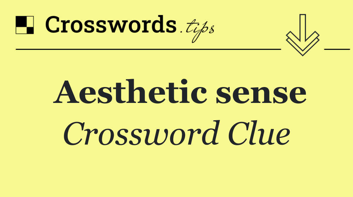 Aesthetic sense