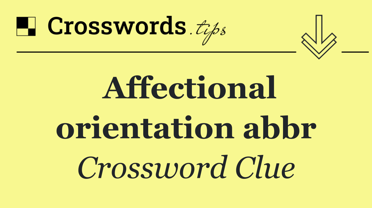 Affectional orientation abbr