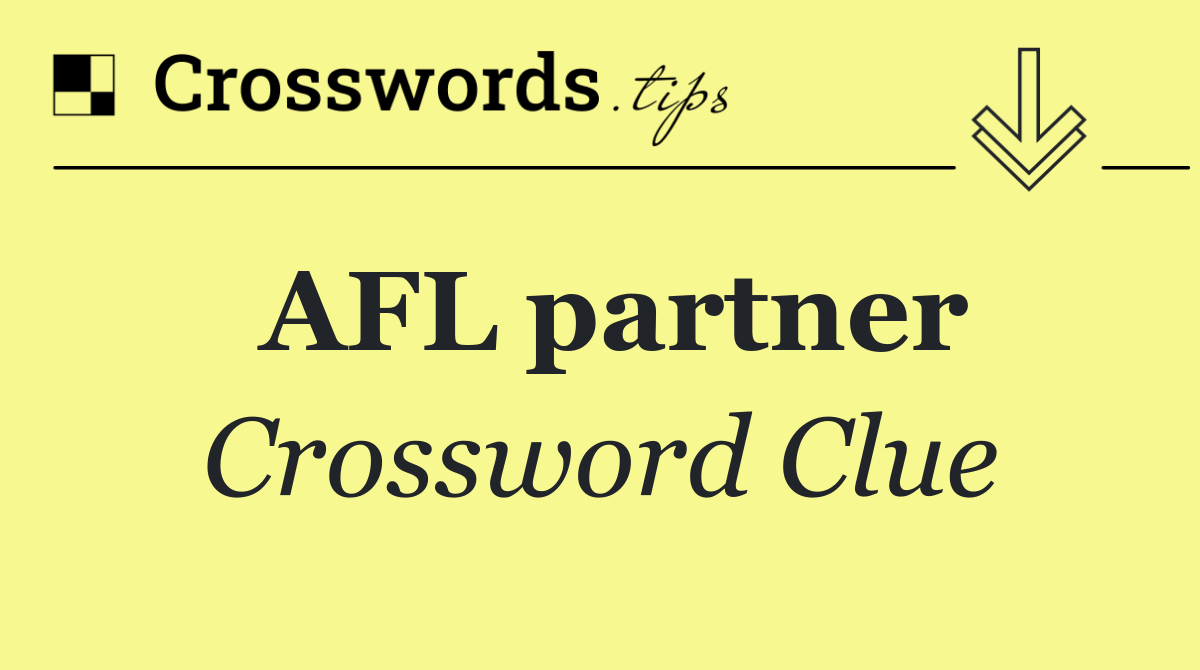 AFL partner
