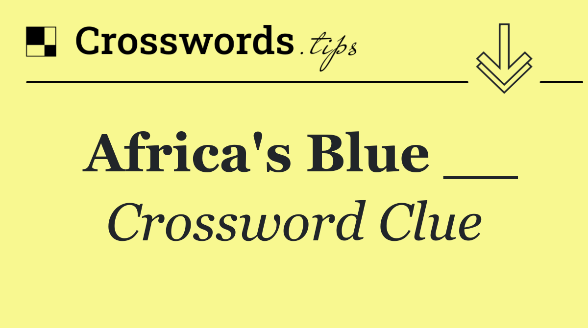 Africa's Blue __