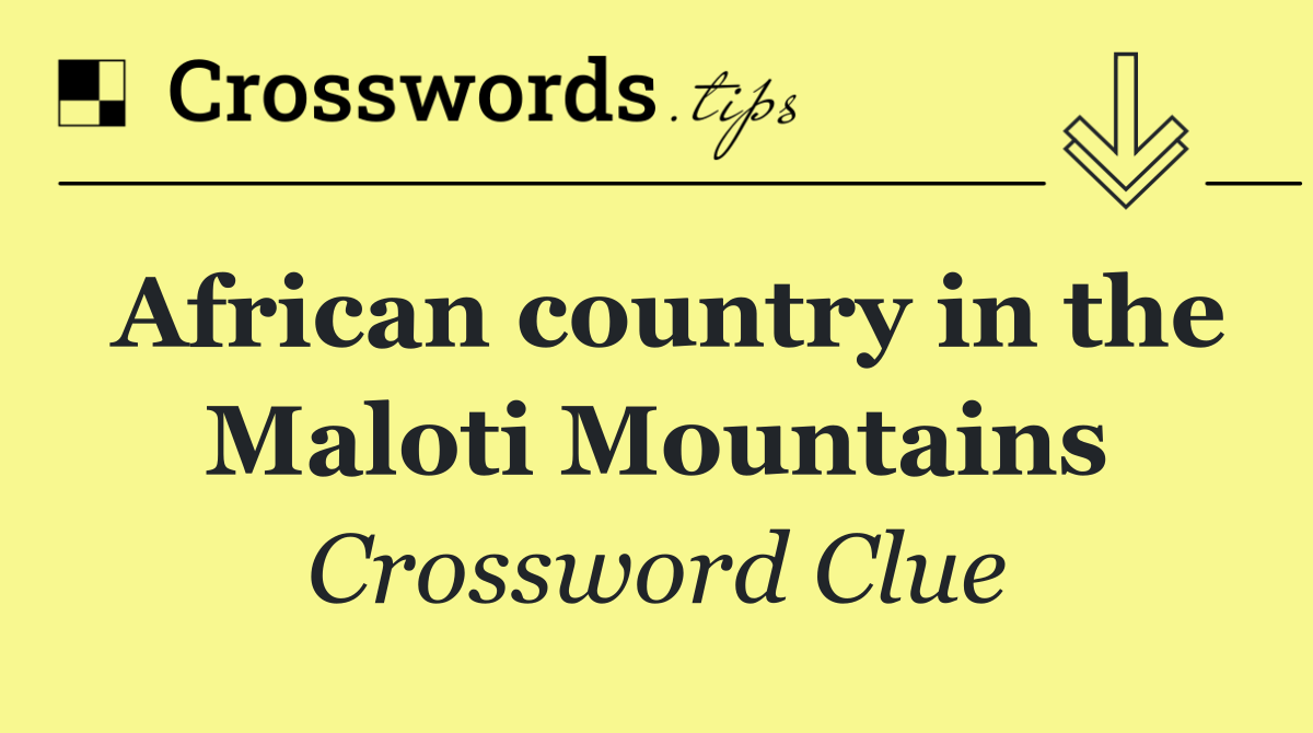 African country in the Maloti Mountains