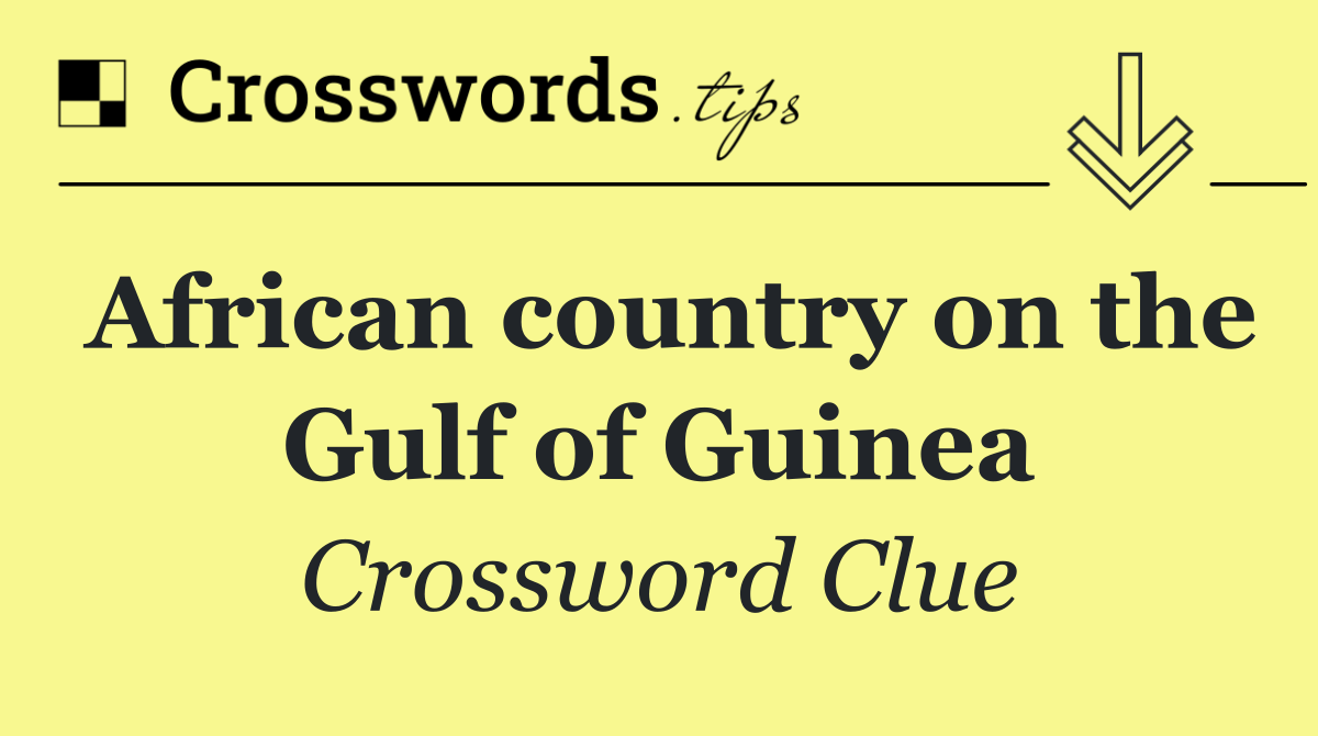 African country on the Gulf of Guinea