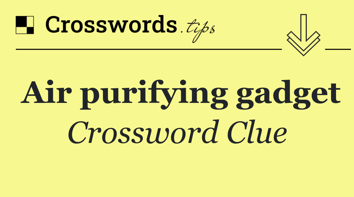 Air purifying gadget