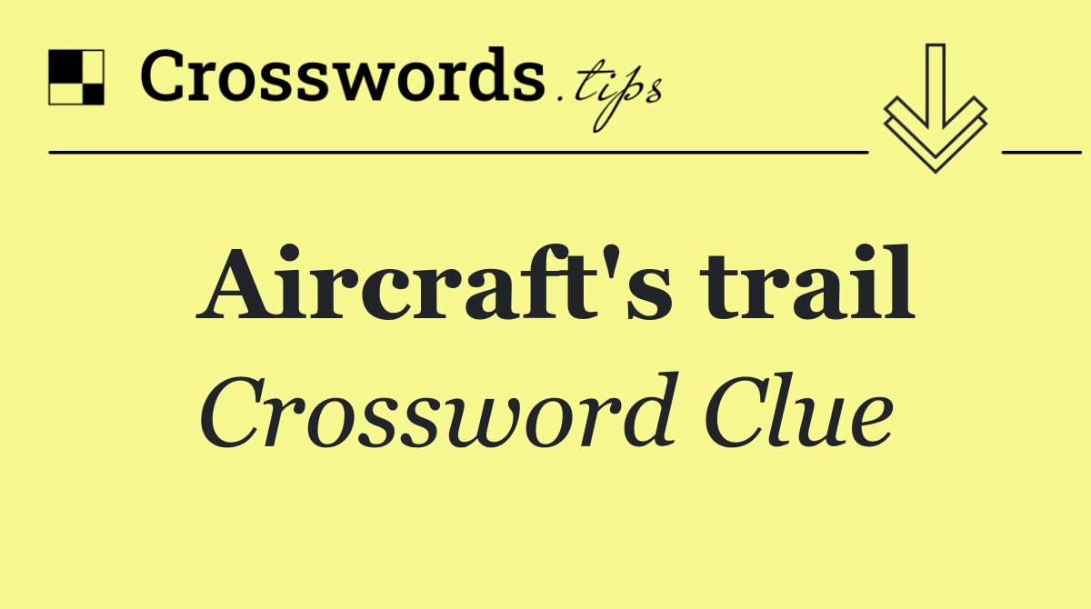 Aircraft's trail