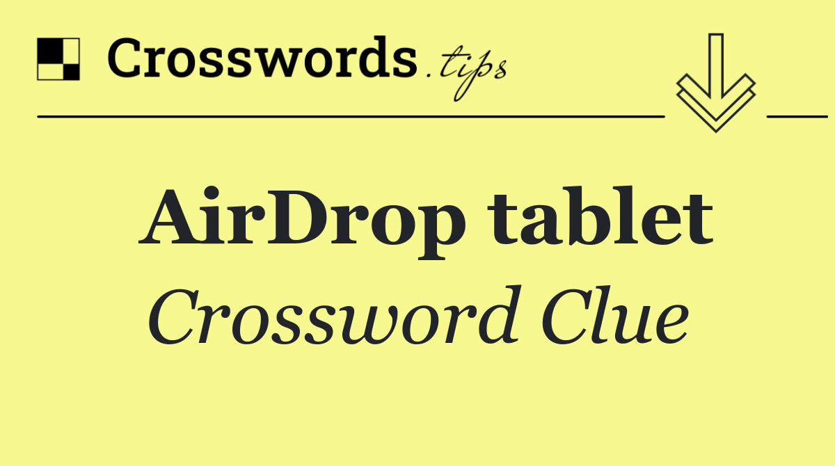 AirDrop tablet