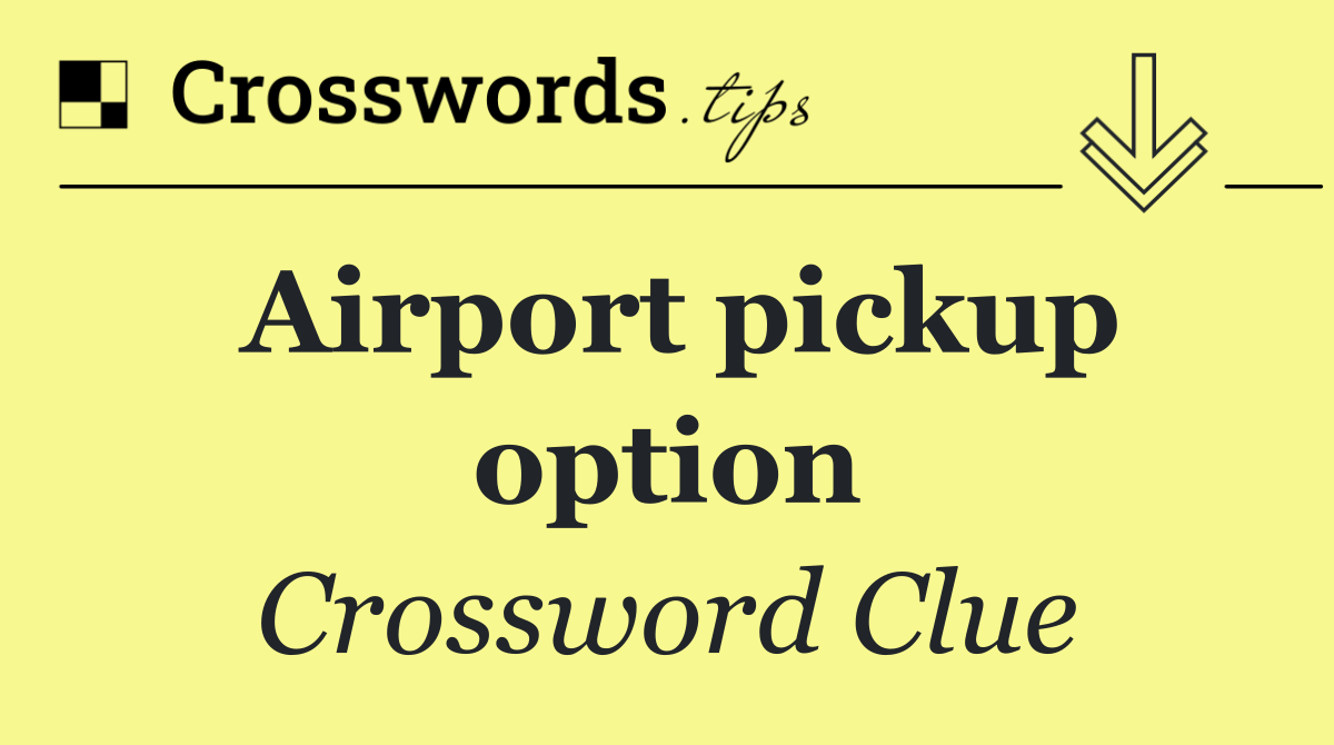 Airport pickup option