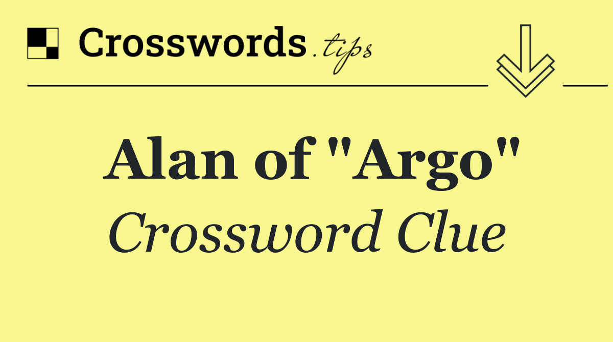 Alan of "Argo"