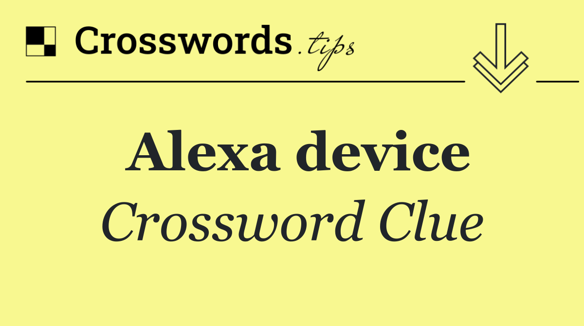 Alexa device