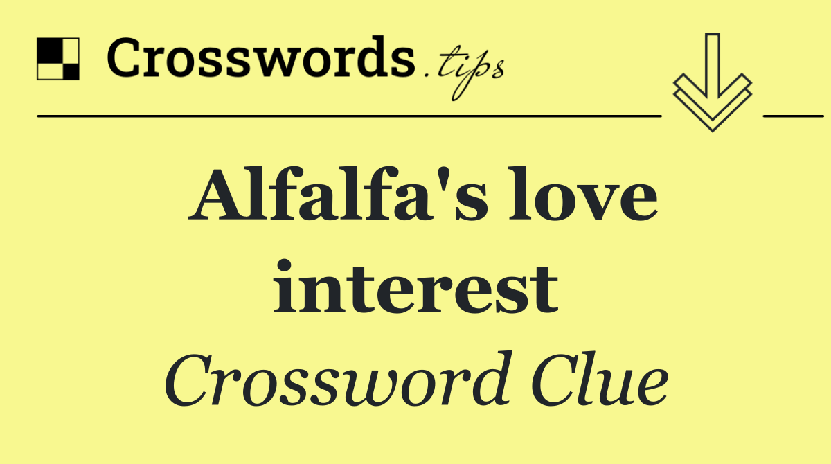 Alfalfa's love interest