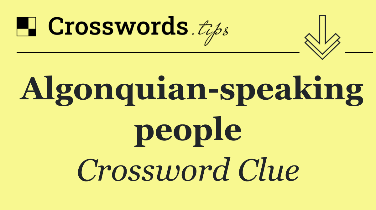 Algonquian speaking people
