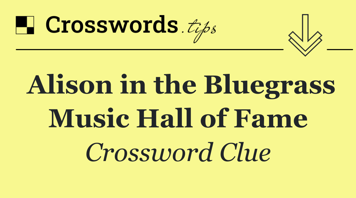 Alison in the Bluegrass Music Hall of Fame
