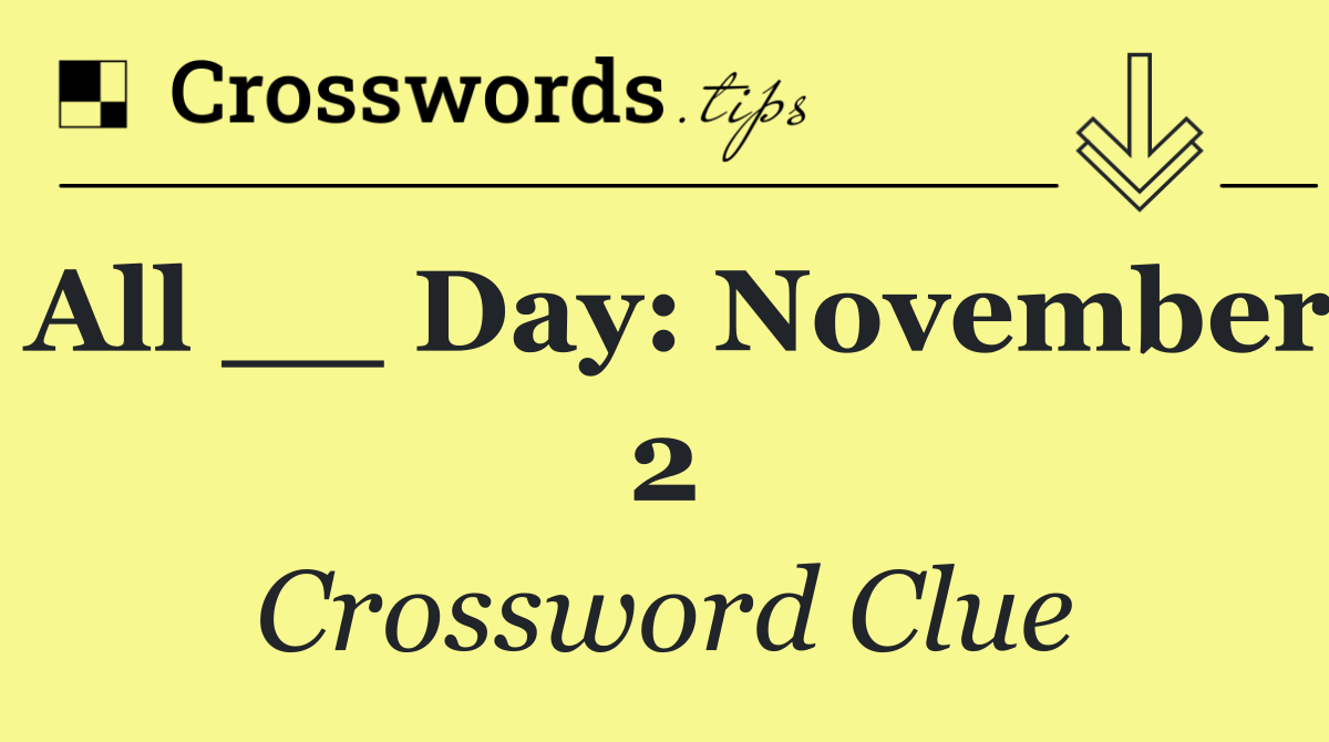 All __ Day: November 2