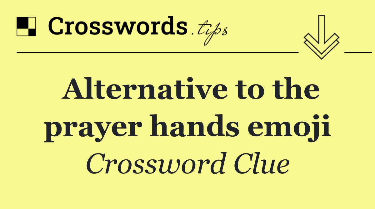 Alternative to the prayer hands emoji