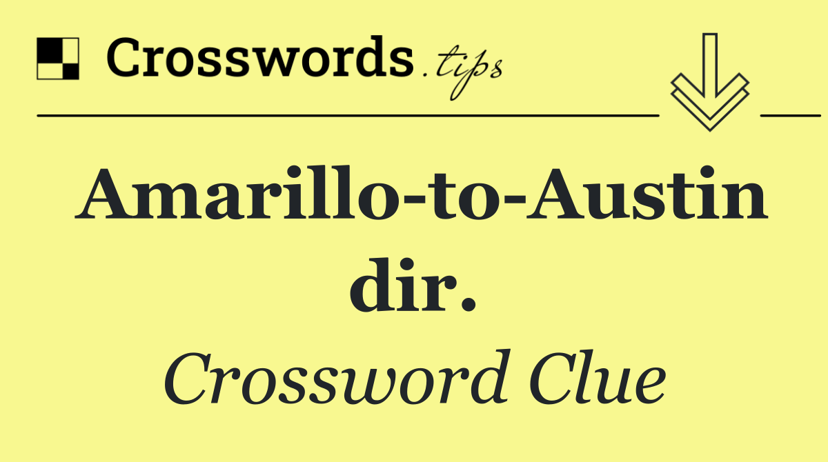 Amarillo to Austin dir.