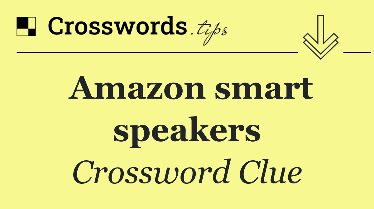 Amazon smart speakers