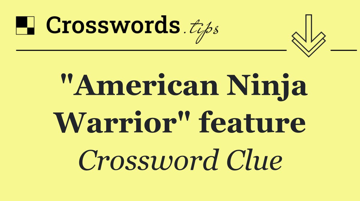 "American Ninja Warrior" feature