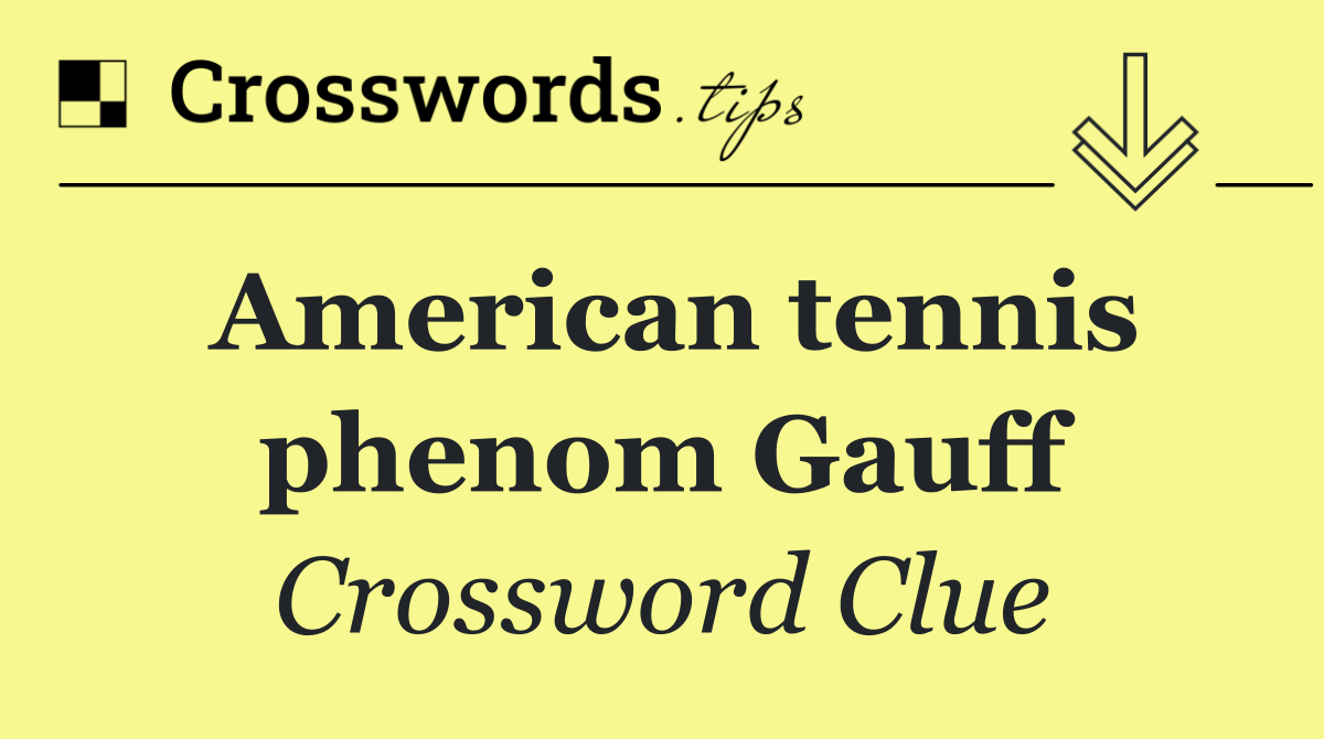 American tennis phenom Gauff