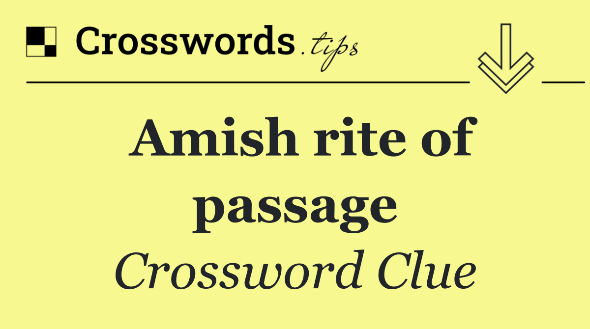 Amish rite of passage