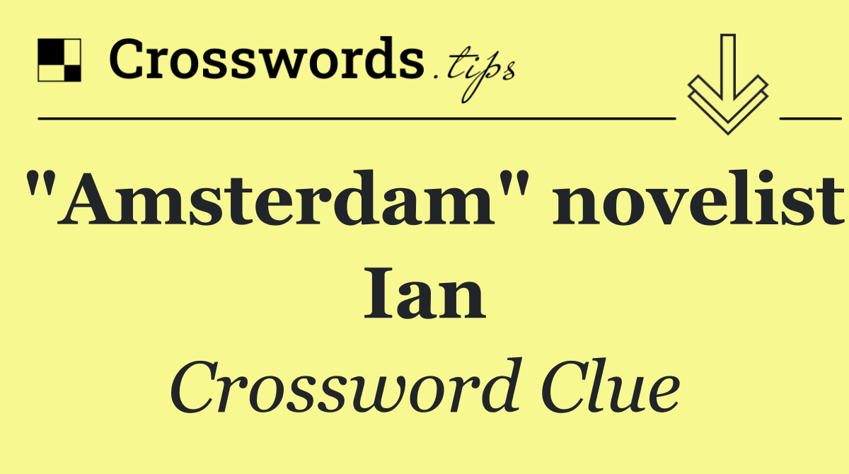 "Amsterdam" novelist Ian