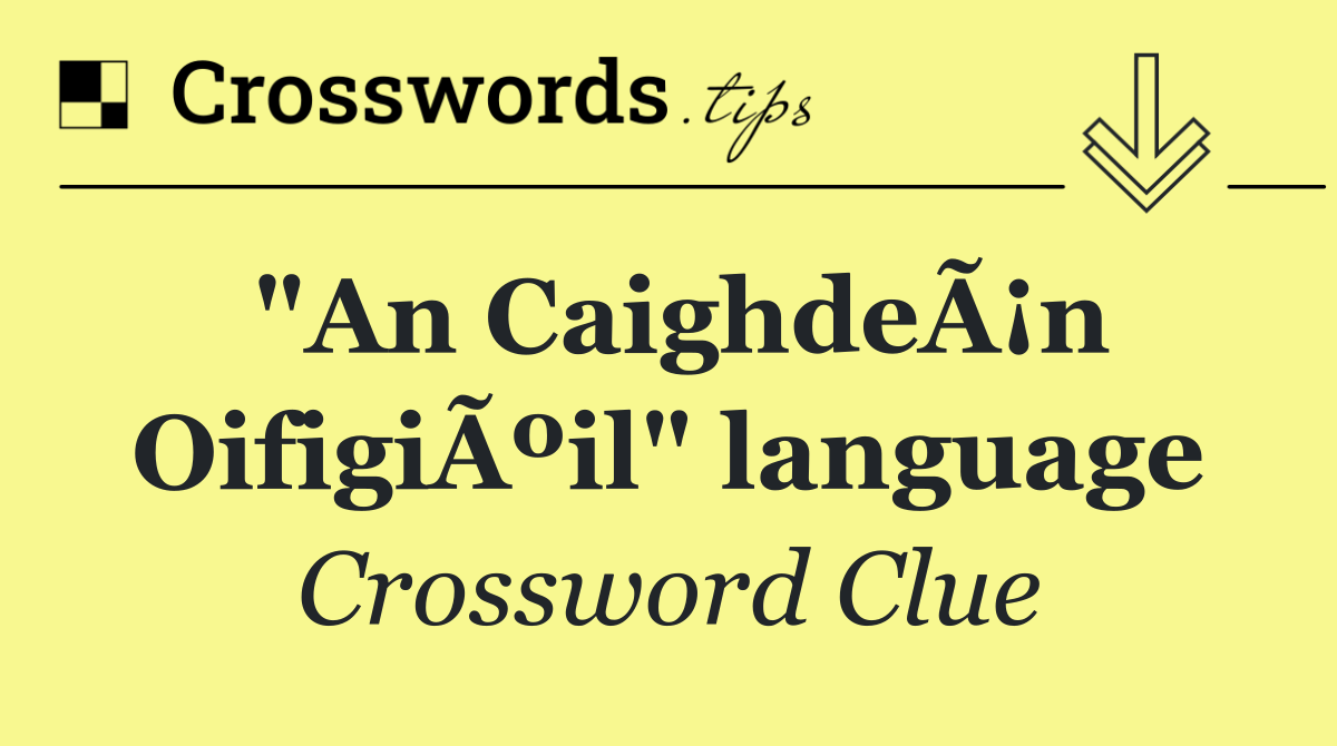 "An CaighdeÃ¡n OifigiÃºil" language