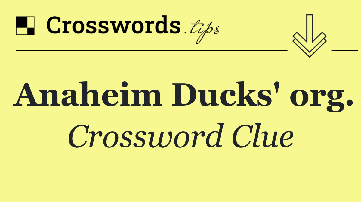 Anaheim Ducks' org.