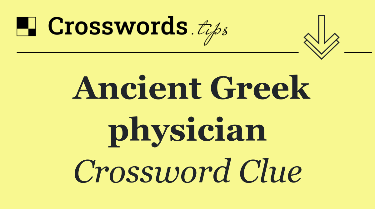 Ancient Greek physician