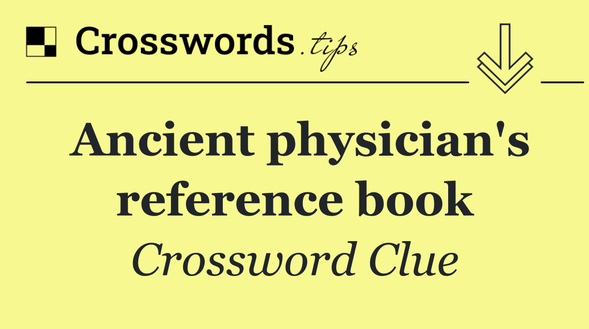 Ancient physician's reference book