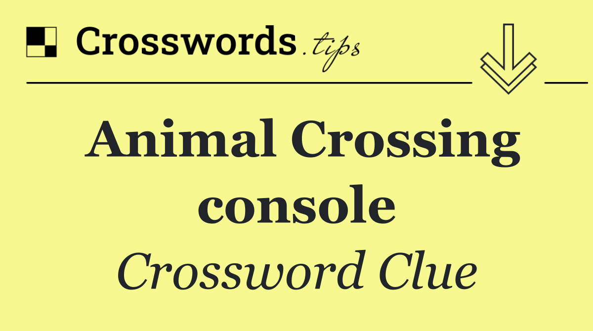 Animal Crossing console