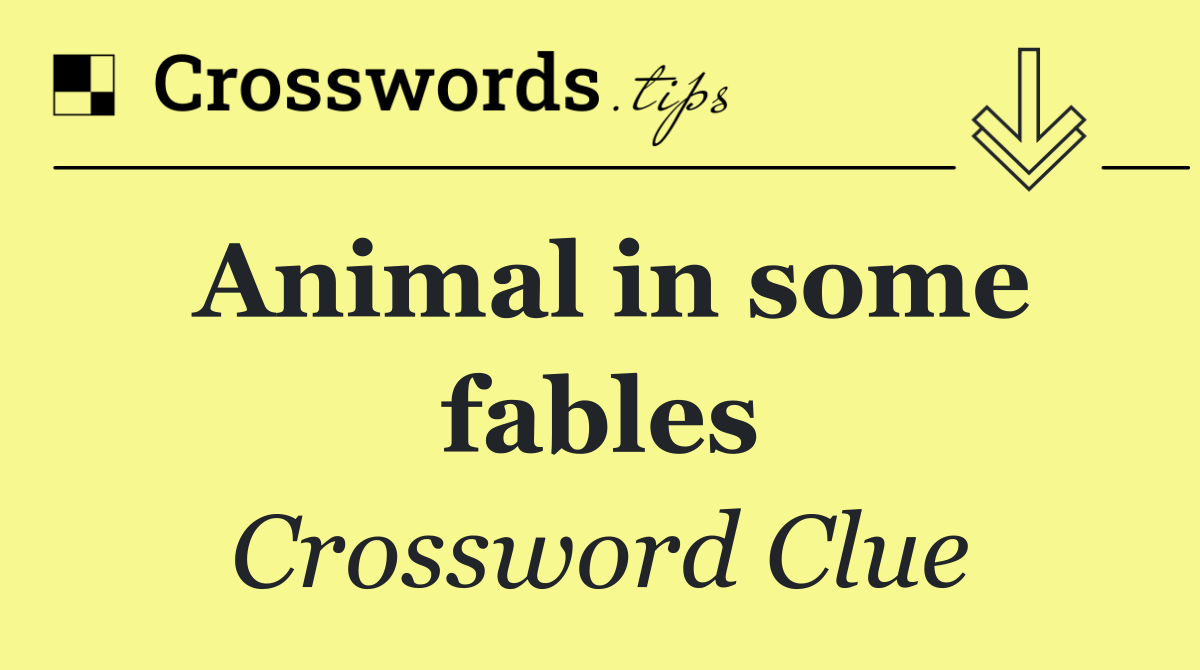 Animal in some fables