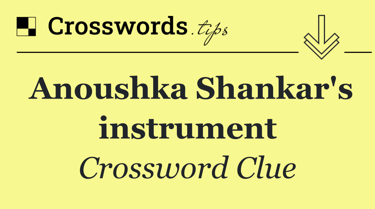 Anoushka Shankar's instrument