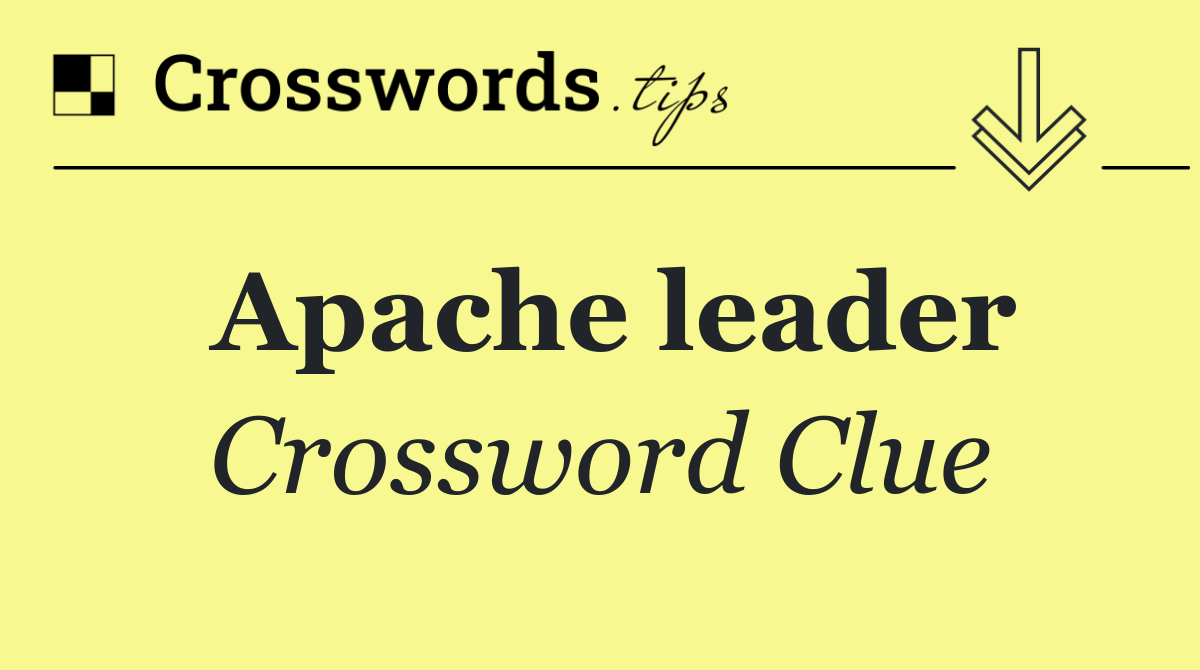 Apache leader