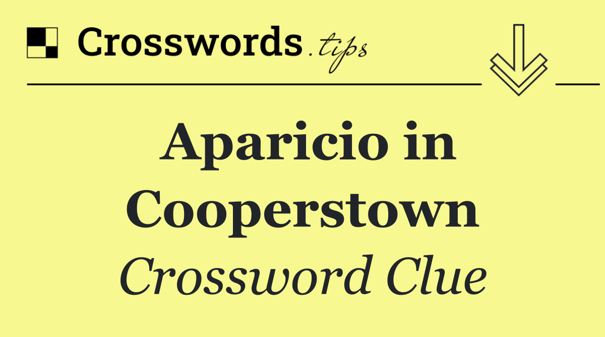 Aparicio in Cooperstown