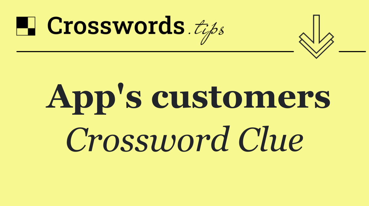 App's customers