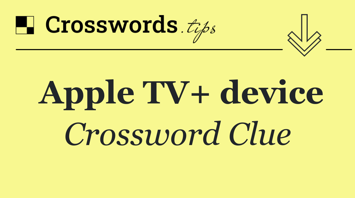 Apple TV+ device
