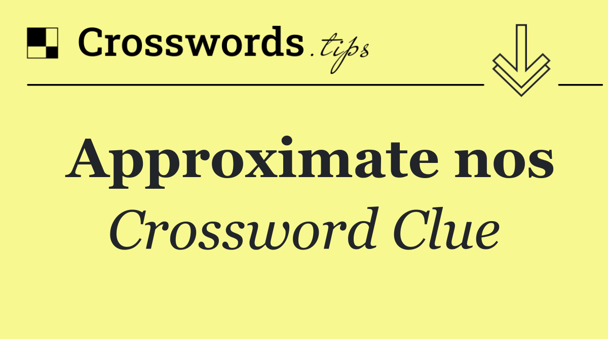 Approximate nos