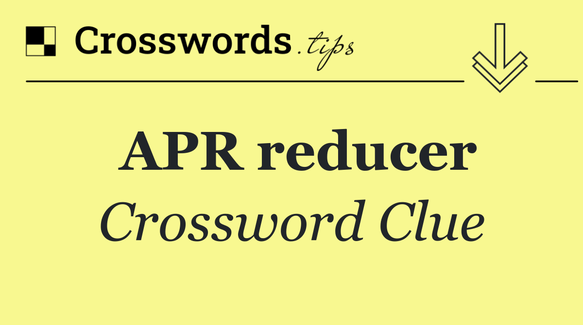 APR reducer