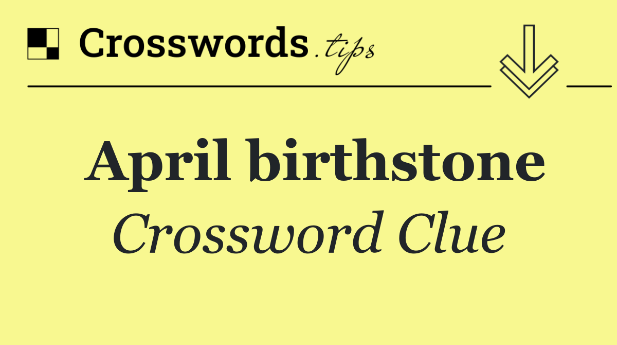 April birthstone