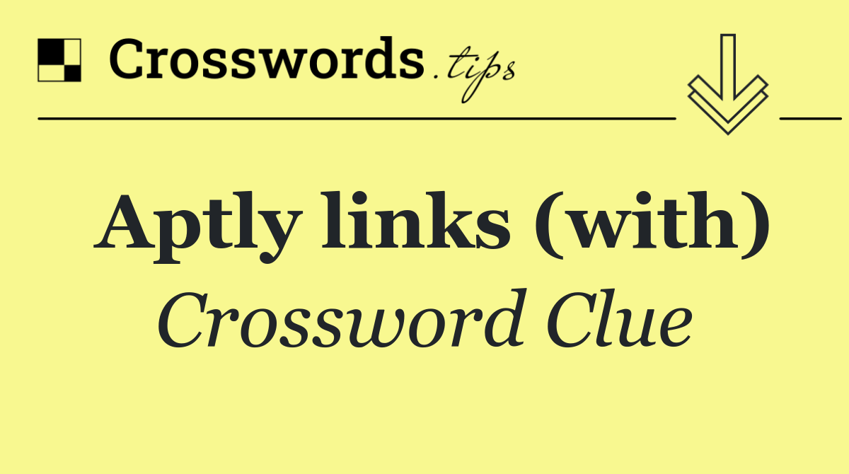 Aptly links (with)