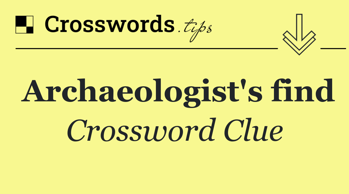 Archaeologist's find