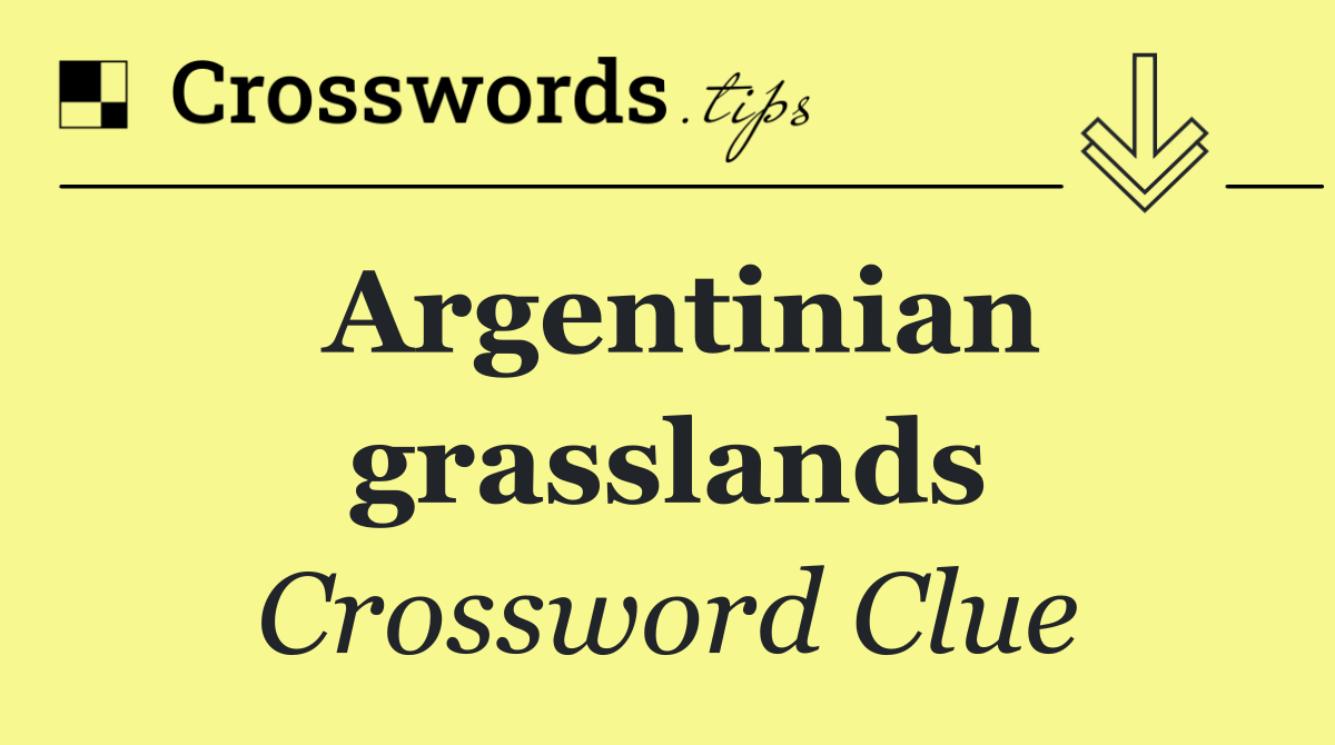 Argentinian grasslands