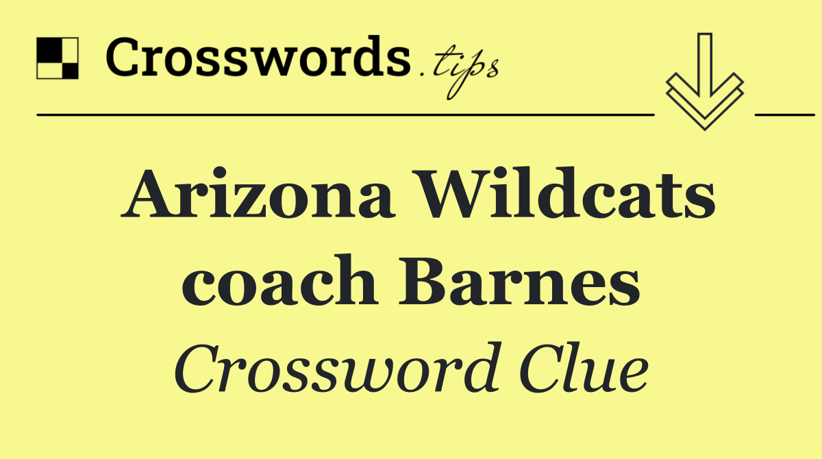 Arizona Wildcats coach Barnes