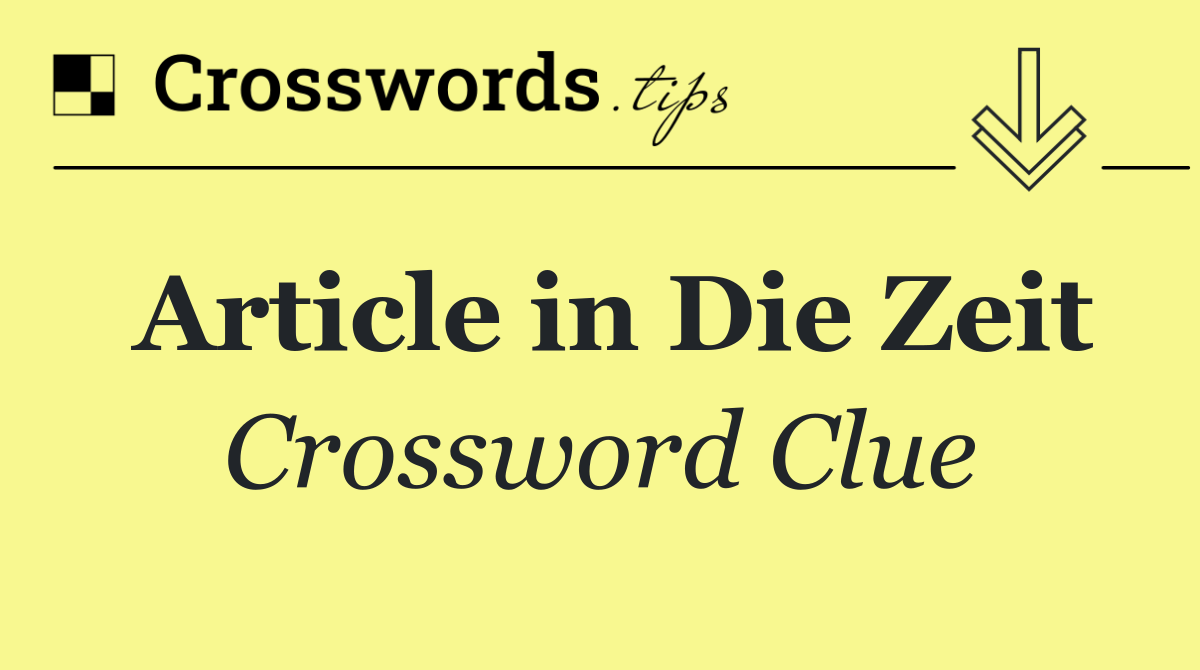 Article in Die Zeit