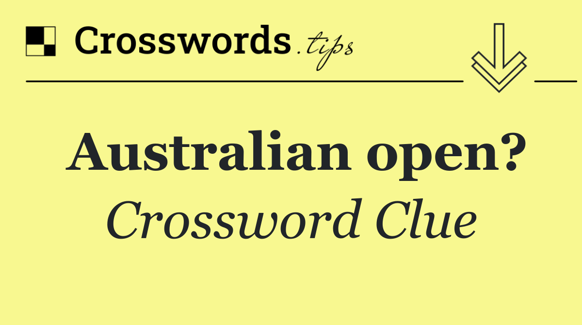 Australian open?