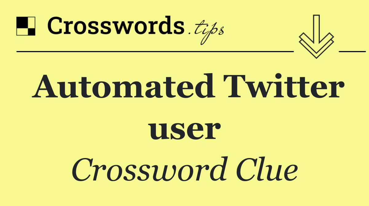 Automated Twitter user