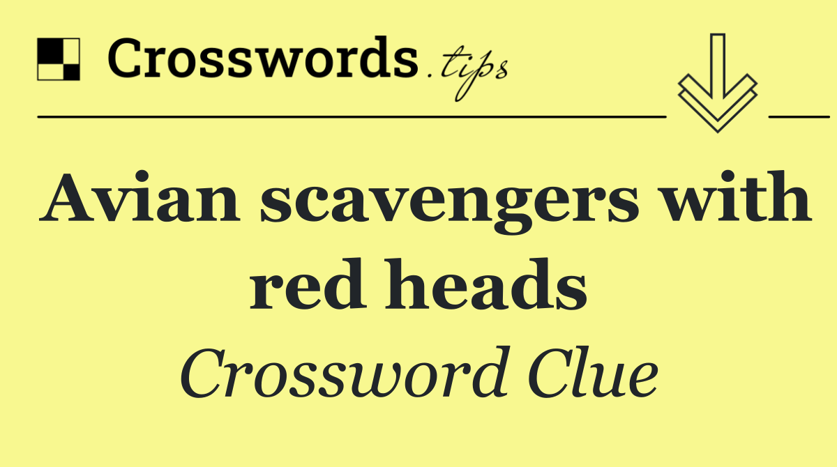 Avian scavengers with red heads