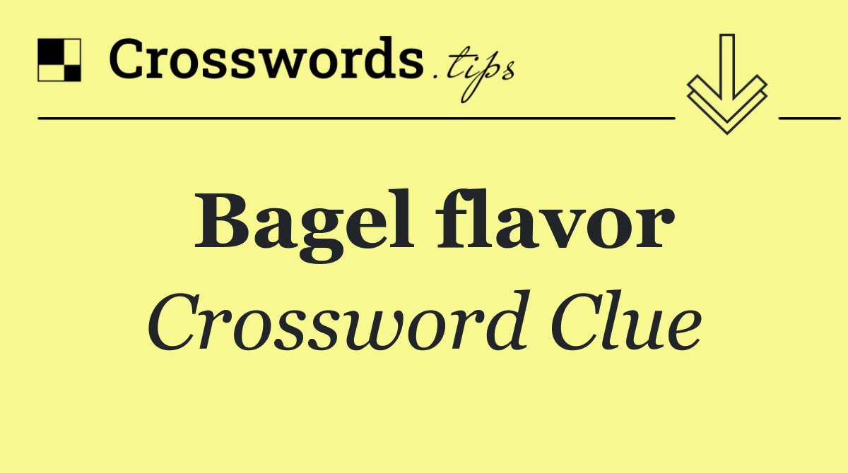 Bagel flavor