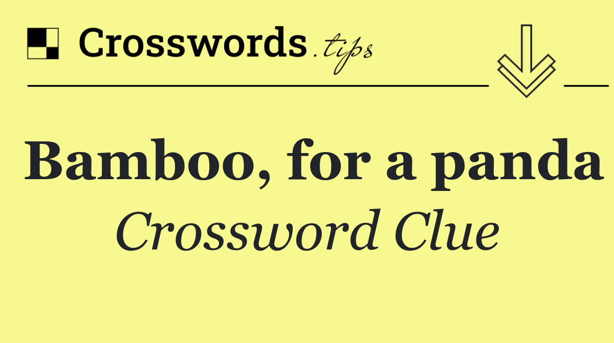 Bamboo, for a panda