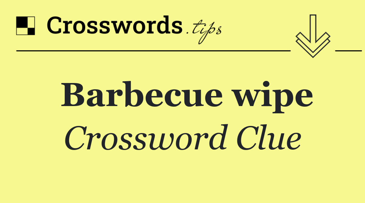 Barbecue wipe